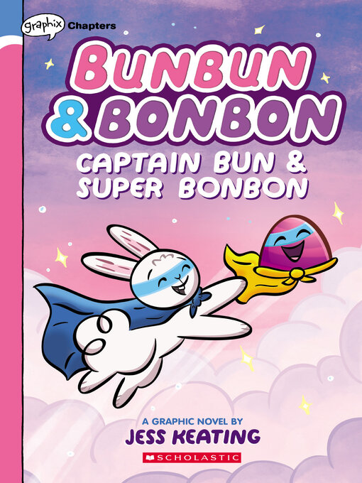 Title details for Captain Bun & Super Bonbon by Jess Keating - Available